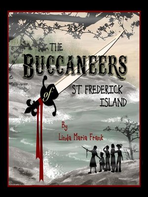 cover image of The Buccaneers of St. Frederick Island